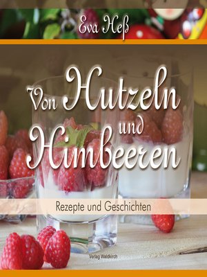 cover image of Von Hutzeln und Himbeeren